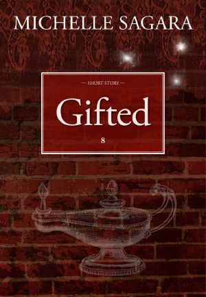 [Short Stories (Michelle Sagara West) 08] • Gifted